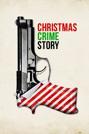 Watch Free Christmas Crime Story (2017)