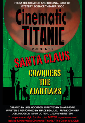 Watch Free Cinematic Titanic Santa Claus Conquers the Martians (2008)