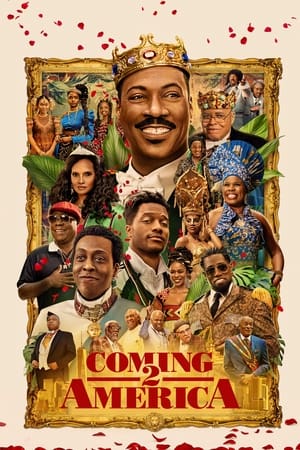 Watch Free Coming 2 America (2021)