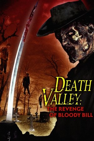 Watch Free Death Valley: The Revenge of Bloody Bill (2004)