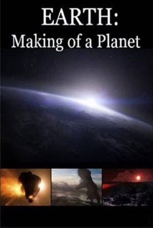 Watch Free Earth Making of a Planet (2011)