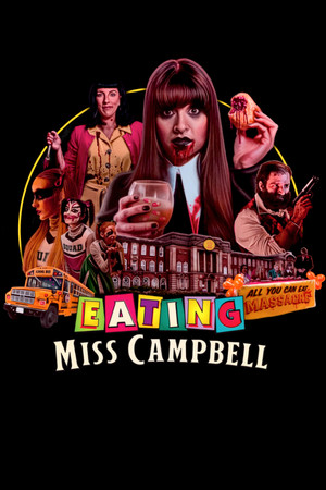 Watch Free Eating Miss Campbell (2022)