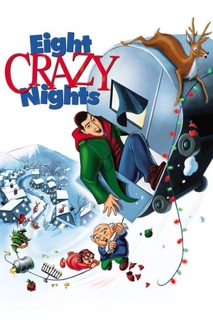 Watch Free Eight Crazy Nights (2002)