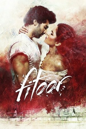Watch Full Movie: Fitoor (2016)