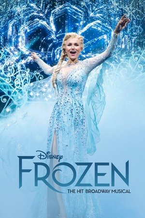 Watch Free Frozen The Hit Broadway Musical (2025)
