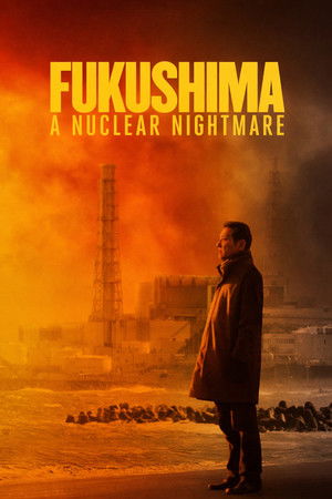 Watch Free Fukushima (2026)