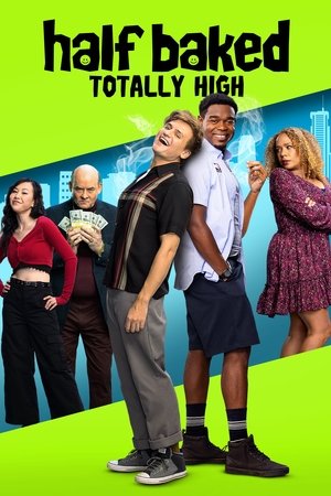 Watch Free Half Baked Totally High (2024)