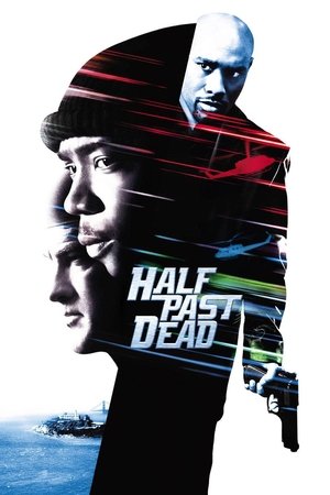 Watch Free Half Past Dead (2002)