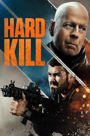 Watch Free Hard Kill (2020)