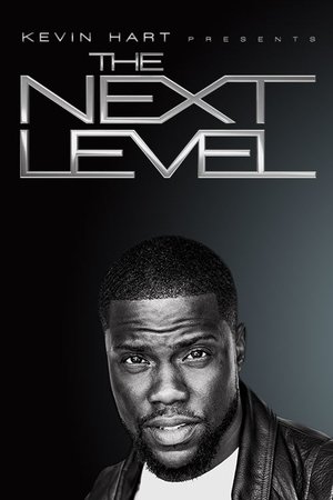 Watch Free Kevin Hart Presents: The Next Level (2017)
