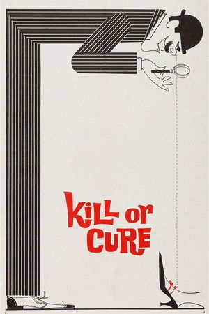 Watch Free Kill or Cure (1962)