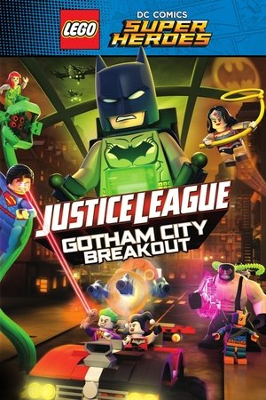 Watch Free Lego DC Comics Superheroes: Justice League Gotham City Breakout (2016)