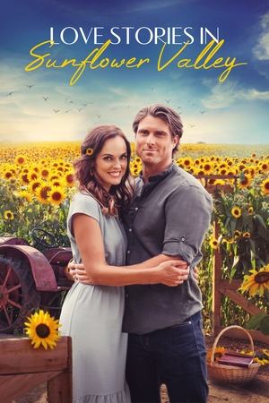 Watch Free Love Stories in Sunflower Valley (2021)