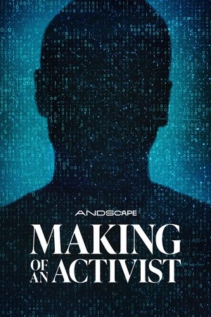 Watch Free Making of an Activist (2024)