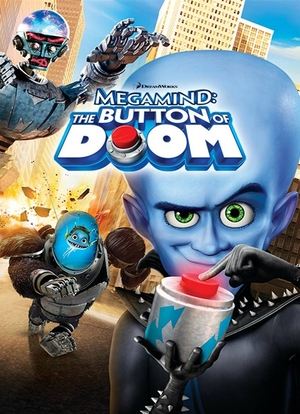 Watch Free Megamind The Button of Doom (2011)