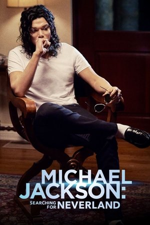 Watch Free Michael Jackson: Searching for Neverland (2017)