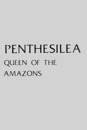 Watch Full Movie: Penthesilea: Queen of the Amazons (1974)