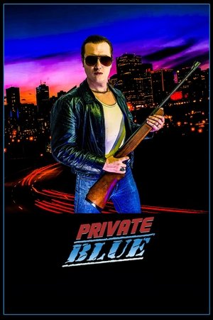 Watch Free Private Blue (2021)
