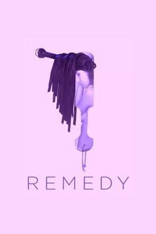 Watch Free Remedy (2013)