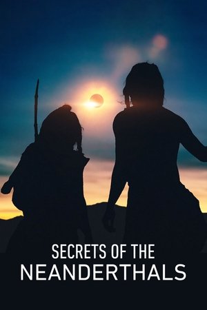 Watch Free Secrets of the Neanderthals (2024)