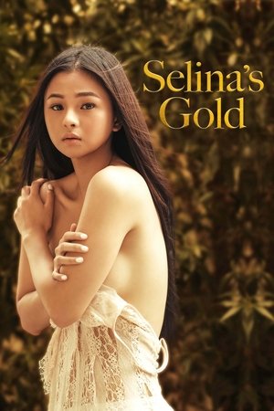 Watch Free Selinas Gold (2022)