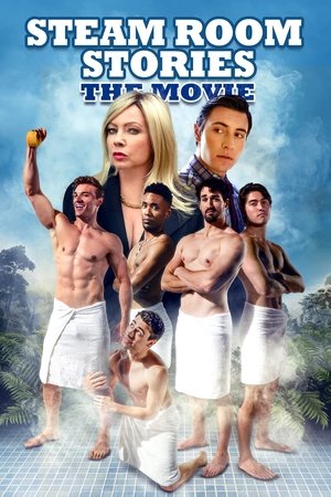 Watch Free Steam Room Stories: The Movie! (2019)