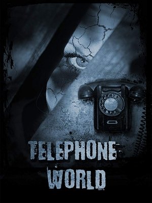 Watch Free Telephone World (2013)