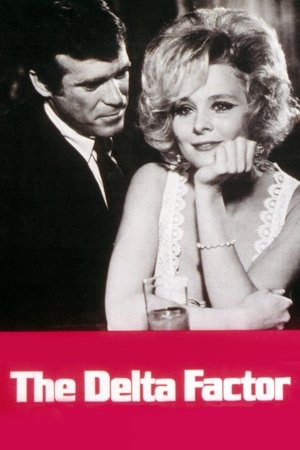 Watch Free The Delta Factor (1970)
