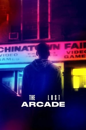 Watch Free The Lost Arcade (2015)