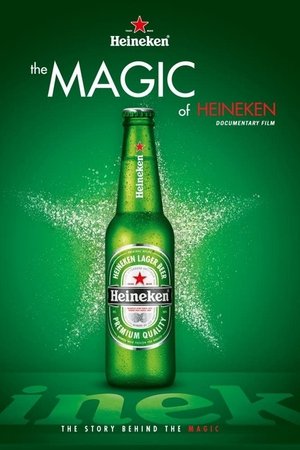 Watch Free The Magic of Heineken (2014)