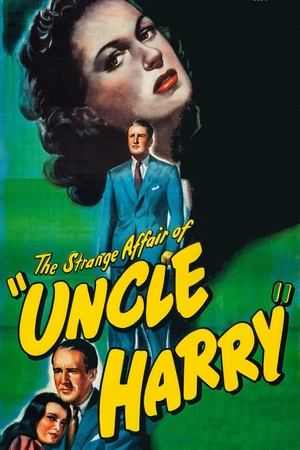 Watch Free The Strange Affair of Uncle Harry (1945)
