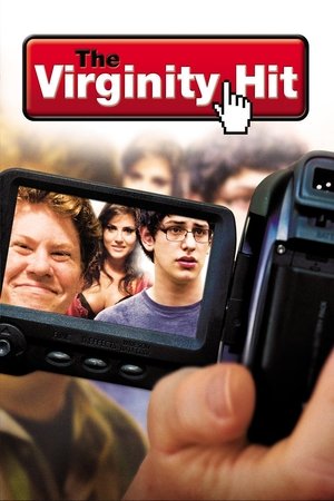 Watch Full Movie: The Virginity Hit (2010)