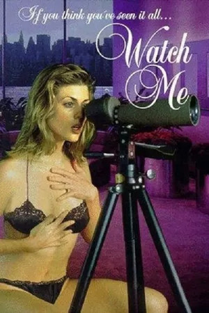 Watch Free Watch Me (1995)