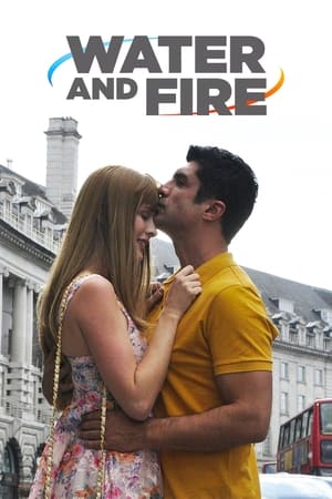 Watch Free Water and Fire (2013)