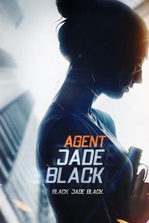 Watch Free Agent Jade Black (2020)