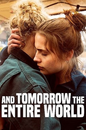Watch Full Movie: And Tomorrow the Entire World (2020)