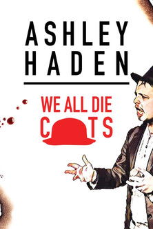 Watch Free Ashley Haden We All Die Cts (2019)