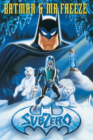 Watch Free Batman &amp; Mr. Freeze: SubZero (1998)