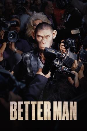 Watch Free Better Man (2024)