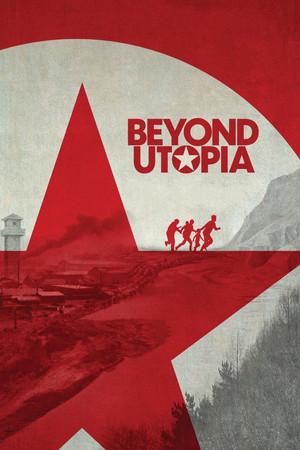 Watch Free Beyond Utopia (2023)