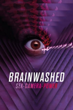 Watch Free Brainwashed Sex Camera Power (2022)