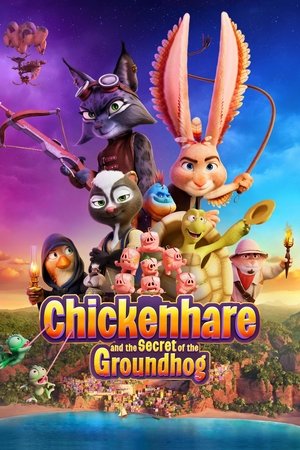 Watch Free Chickenhare and the Secret of the Groundhog (2025)