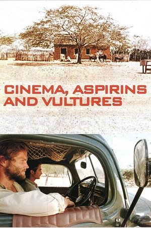 Watch Free Cinema, Aspirins and Vultures (2005)