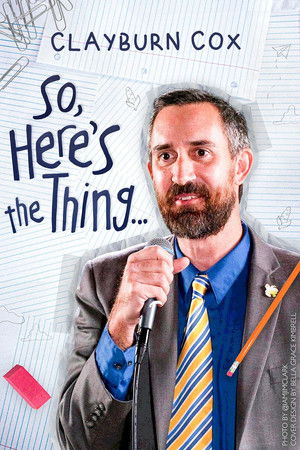 Watch Free Clayburn Cox So Heres the Thing (2025)