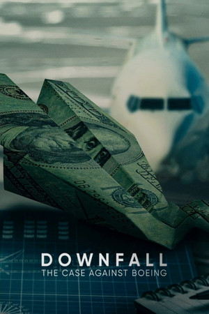 Watch Free Downfall The Case Against Boeing (2022)