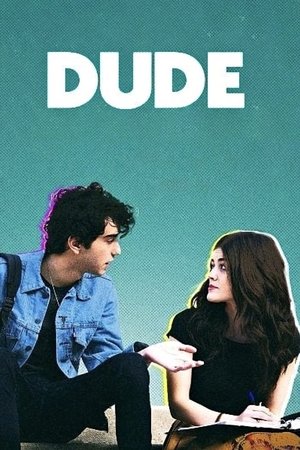 Watch Free Dude (2018)