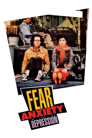 Watch Free Fear, Anxiety & Depression (1989)