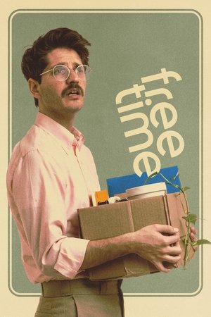 Watch Free Free Time (2023)