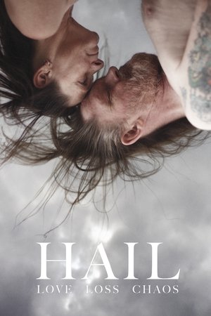 Watch Free Hail (2011)