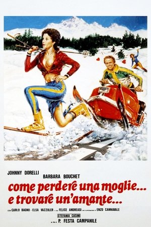Watch Free How to Lose a Wife and Find a Lover (1978)